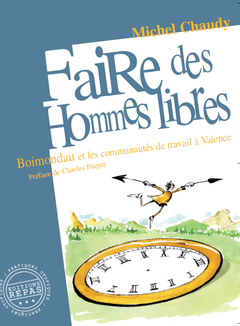 Faire des Hommes Libres