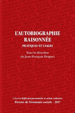 L’autobiographie raisonnée